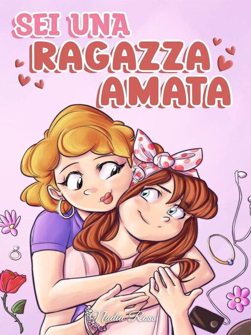 Title details for Sei una Ragazza Amata by Nadia Ross - Available